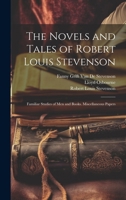 The Novels and Tales of Robert Louis Stevenson: Familiar Studies of Men and Books. Miscellaneous Papers 1019928271 Book Cover