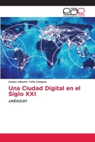 Una Ciudad Digital en el Siglo XXI (Spanish Edition) 6200038880 Book Cover