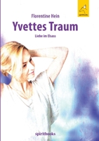 Yvettes Traum: Liebe im Elsass 3946435793 Book Cover