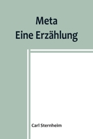 Meta: Eine Erzählung 9356903581 Book Cover