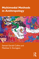 Multimodal Methods in Anthropology 1032362243 Book Cover