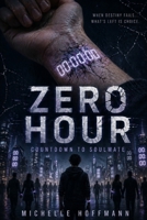 Zero Hour: Countdown to Soulmate B0DPJ1T175 Book Cover