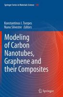 Modeling of Carbon Nanotubes, Graphene and their Composites 3319012002 Book Cover