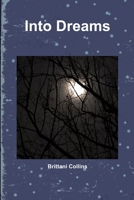 Into Dreams 0359624243 Book Cover