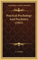 Practical Psychology and Psychiatry 1164599941 Book Cover