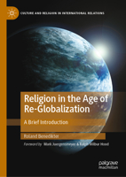 Religion in the Age of Re-Globalization: 21 Trends - And Beyond 3030808564 Book Cover