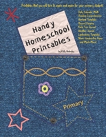 Handy Homeschool Printables: Primary B0BJ58PYQG Book Cover