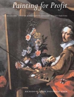 Painting for Profit: The Economic Lives of Seventeenth-Century Italian Painters 0300154569 Book Cover