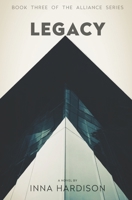 Legacy: YA Dystopian Thriller B098H61YYL Book Cover