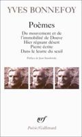 PoÃ¨mes: Du mouvement et de l'immobilite de Douve; Hier rÃ©gnant dÃ©sert; Pierre Ã©crite, Dans le leurre du seuil 2070322211 Book Cover