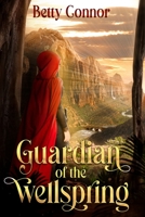 Guardian Of The Wellspring B093RPTJVH Book Cover