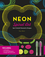 Neon Spiral Art: Spin Colorful Geometric Designs - Includes: 2 neon pens, 29 customizable gears, 32-page instruction book 0760368554 Book Cover