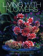 Living with Flowers: Revised Edition 0847822397 Book Cover