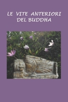 Le vite anteriori del Buddha 1506149030 Book Cover