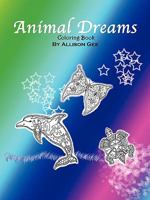 Animal Dreams: Coloring Book 1438990146 Book Cover