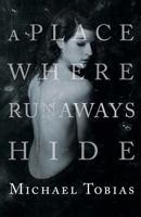 A Place Where Runaways Hide 0692662499 Book Cover