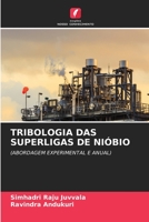 TRIBOLOGIA DELLE SUPERLEGHE DI NIOBIO: (APPROCCIO SPERIMENTALE E ANN) 620591378X Book Cover