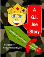 A G.I. Joe Story 1500283290 Book Cover