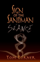 Sign of the Sandman - Séance (Sign of the Sandman Saga) 1938155319 Book Cover