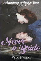 Never a Bride B0BCS92N44 Book Cover