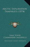 Arctic Exploration Pamphlets 1166481859 Book Cover