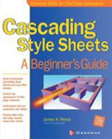 Cascading Style Sheets: A Beginner's Guide 007219295X Book Cover