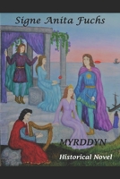 MYRDDYN: The original Story of Merlin the Magician  Historical novel 1697797245 Book Cover