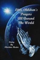 Little children's prayers all around the world 1300936363 Book Cover