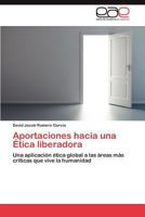 Aportaciones hacia una Ética liberadora 3845491396 Book Cover
