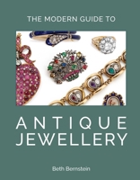 The Modern Guide to Antique Jewellery 1788841581 Book Cover