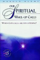 Our Spiritual Wake-Up Calls, Mahanta Transcripts, Book 15 1570431353 Book Cover