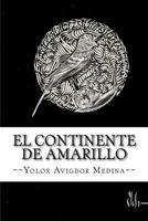 El continente de Amarillo 1530401879 Book Cover