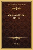 Catnip And Fennel 1145655157 Book Cover