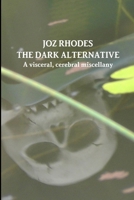 The Dark Alternative 1471751392 Book Cover
