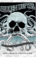Hidden Depths: Portraits of the Marine Otherworld 1034920219 Book Cover