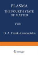 Plasma: The Fourth State of Matter 0306305232 Book Cover