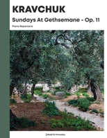 Sundays At Gethsemane Op. 11: Piano Repertoire B0CRGX2628 Book Cover