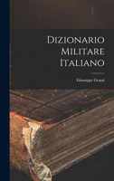Dizionario Militare Italiano 1016907427 Book Cover