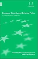 European Security and Defence Policy: An Implementation Perspective 0415431735 Book Cover