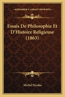 Essais de Philosophie Et d'Histoire Religieuse 0274766086 Book Cover