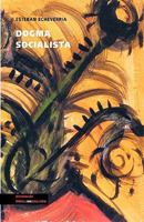 Dogma socialista 1508938849 Book Cover