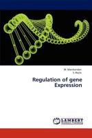 Regulation of gene Expression 3845431938 Book Cover