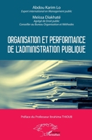 Organisation et performance de l'administration publique (Harmattan Sénégal) (French Edition) 2140269195 Book Cover