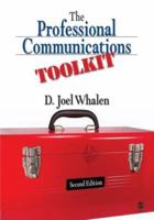 The Professional Communications Toolkit 1412927161 Book Cover