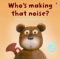 Who's Making That Noise? 0746008503 Book Cover