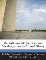 Definitions of Tactical and Strategic: An Informal Study 1289264899 Book Cover