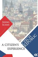 Czech Republic - A Citizen's Experience 1097734374 Book Cover