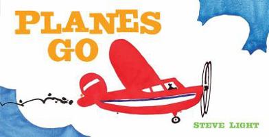 Planes Go 1452128995 Book Cover