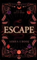 Escape (Lost in Wonder) 1996929151 Book Cover