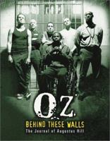 OZ: Behind These Walls: The Journal of Augustus Hill 0060521333 Book Cover